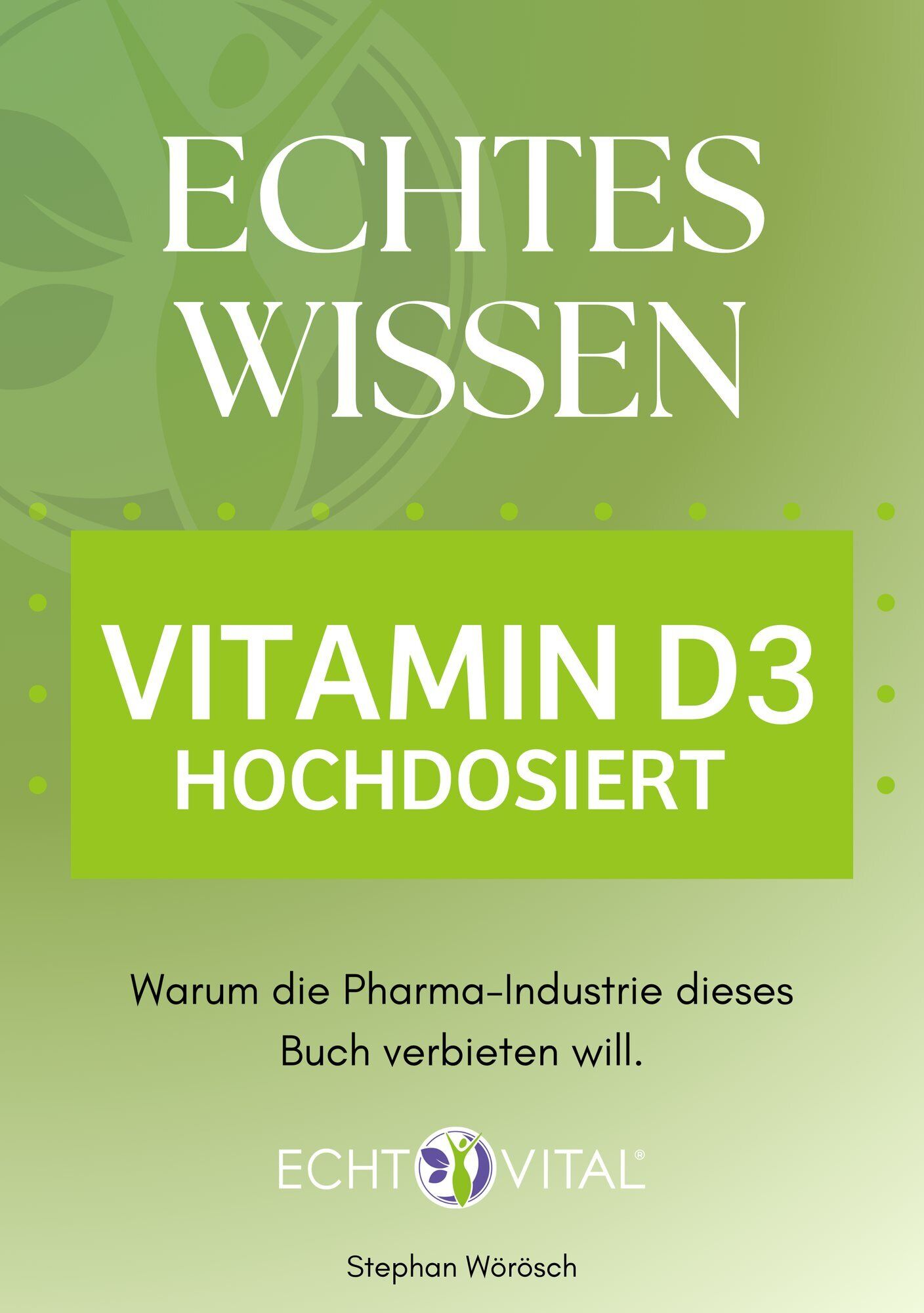 Werbung, Plakat, Kräuter, Pflanze, Vitamin D3, Hochdosiert, Buch, Cover, Echtes Wissen
